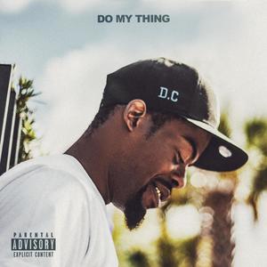 DO MY THING (DMT) [Explicit]