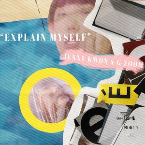 Jenny Kwon - Explain Myself