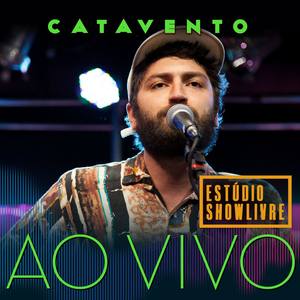 Catavento no Estúdio Showlivre (Ao Vivo)