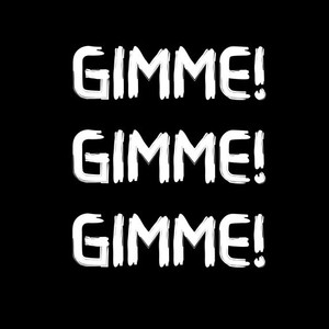 GIMME! GIMME! GIMME! HARDTEKK