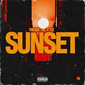 Sunset (feat. Tiz) [Explicit]