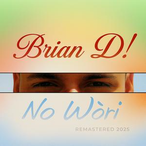 No Wòri (Remastered)