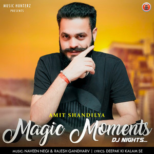 Magic Moments DJ Nights