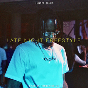 Late Night Freestyle (Explicit)