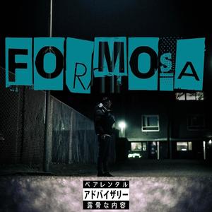 Intro Formosa (Explicit)