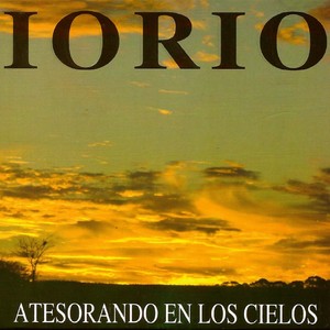 Atesorando los cielos