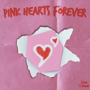 PINK HEARTS FOREVER