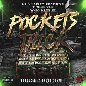 Pockets Thick (Explicit)