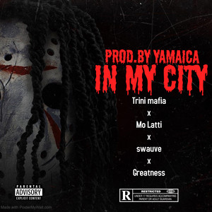 In My City (Explicit)