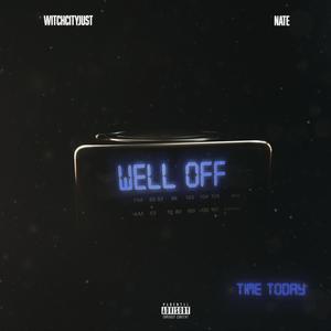 Well Off (feat. Nate) (Radio Edit)