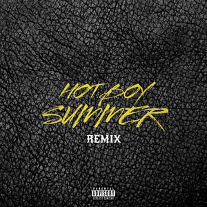 HOT BOY SUMMER (REMIX) [Explicit]