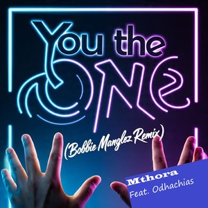 You the one (Bobbie Manglez Remix)