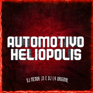 AUTOMOTIVO DE HELIÓPOLIS SLOWED (Explicit)