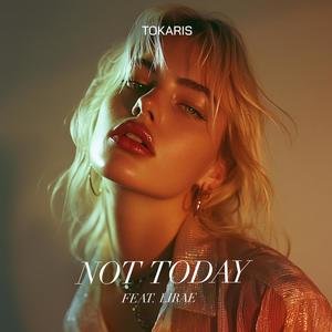 NOT TODAY (Milli Mix) (feat. Lirae)