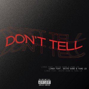 Don't Tell (Explicit)