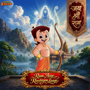 Ram Aaye Khushiyan Laaye