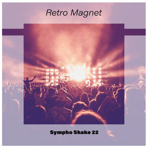 Retro Magnet Sympho Shake 22