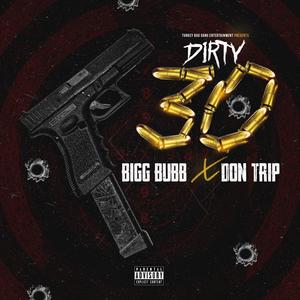 Dirty 30 (feat. DON TRIP) [Explicit]