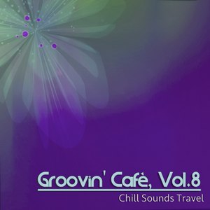 Groovin' Cafè, Vol. 8