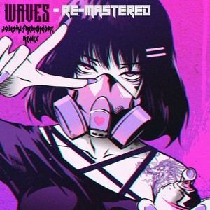 Waves (Frenchcore Remix)