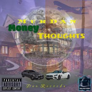 Money Thoughts (Explicit)