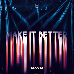 Make It Better