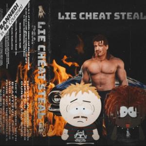 Lie Cheat Steal (feat. JATAN SATAN) (Explicit)