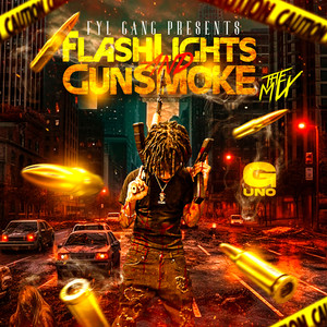 Flashlights And Gunsmoke (Explicit)