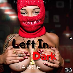 Left in Dark (Radio Edit) [Explicit]