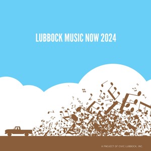 Lubbock Music Now 2024