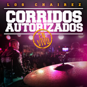 Corridos Autorizados En Vivo