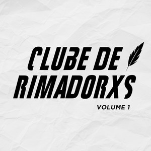 Clube de Rimadorxs, Vol. 1 (Explicit)