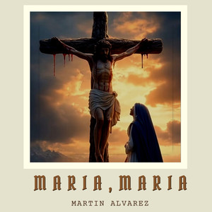 Maria, Maria