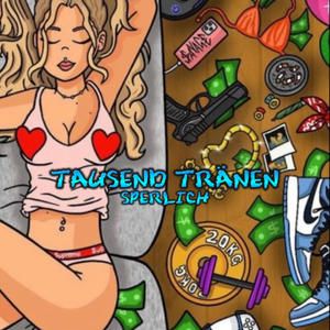 Tausend Tränen (Explicit)