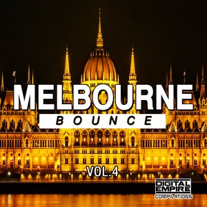 Melbourne Bounce, Vol. 4 (Explicit)