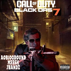 Call of Duty Black Ops 7 (feat. Jbandz & Mee$h) (Explicit)