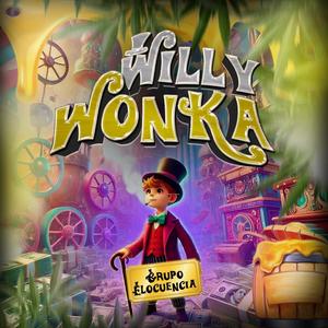 Willy Wonka (Explicit)