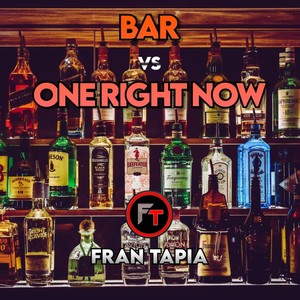 Bar vs. One Right Now (Remix)