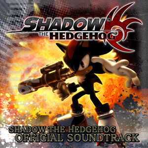 SHADOW THE HEDGEHOG OFFICIAL SOUNDTRACK