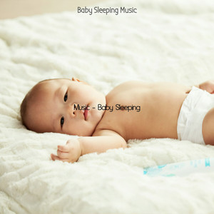 Music - Baby Sleeping