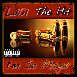 I'm So Major (Explicit)