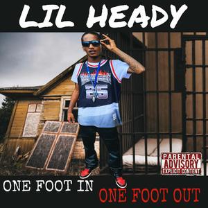 One foot in One foot out (Explicit)