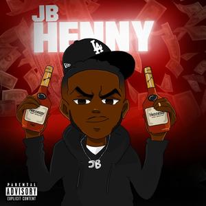 Henny (Explicit)
