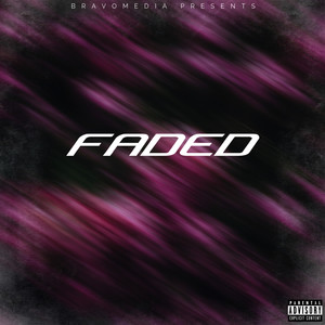 Faded (Explicit)