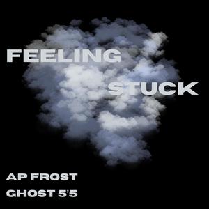 Feeling Stuck (feat. GHOST 5'5) (Special Version)