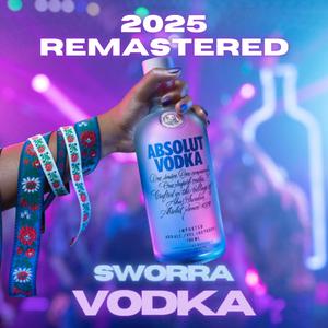 VODKA (2025 REMASTERED)