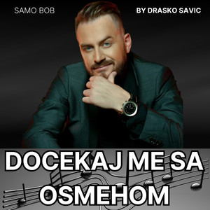 Docekaj me sa osmehom (Live)