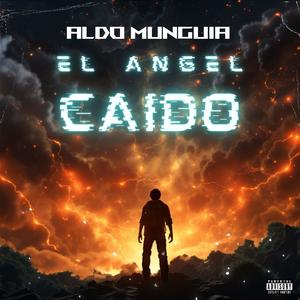 El Angel Caido (Explicit)
