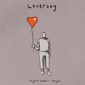 Loverboy (feat. Mayes)