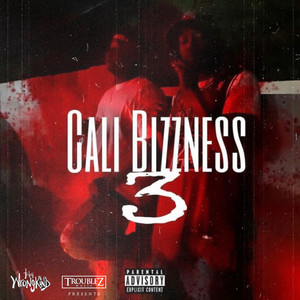 Cali Bizznes 3 (Explicit)